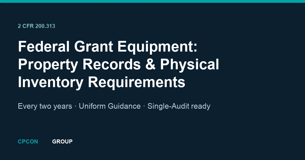 2 CFR 200.313 Equipment Requirements