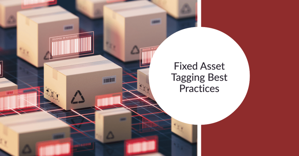 Fixed Asset Tagging Best Practices